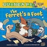 The Ferret's a Foot (Guinea Pig, Pet Shop Private Eye)