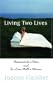 Living Two Lives: Married to a Man and In Love with a Woman