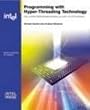 Programming with Hyper Threading Technology