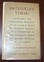 Arthurian Torso : Containing the Posthumous Fragment of the Figure of Arthur