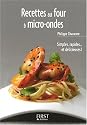 Recettes au four &agrave; micro-ondes