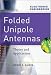 Books : Folded Unipole Antennas : Theory and Applications