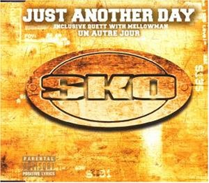 SKO - Just Another Day - Zortam Music