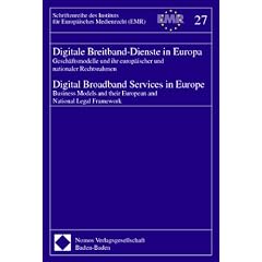 Digitale Breitband-Dienste in Europa; Digital Broadband Services in Europe