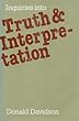 Inquiries into Truth and Interpretation
