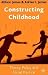 Books : Constructing Childhood