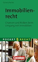 Pocket Recht: Immobilienrecht: Chancen und Risiken beim Umgang mit Immobilien