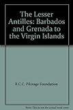 Lesser Antilles : Barbados to the Virgin Islands