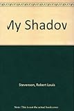 My shadow