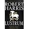 Robert Harris Mischungen aus historischen Fakten und Fiktion