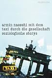 Produkt-Bild: Mit dem Taxi durch die Gesellschaft. Soziologische Storys: Soziologische Stories