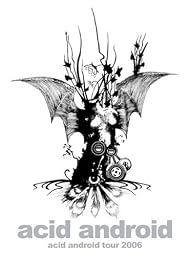 acid android tour 2006 [DVD]