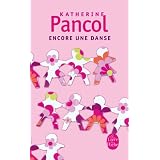 Encore une dansepar Katherine Pancol