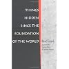 Things Hidden Since the Foundation of the World