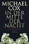 In der Mitte der Nacht: Ein Gest�ndnis