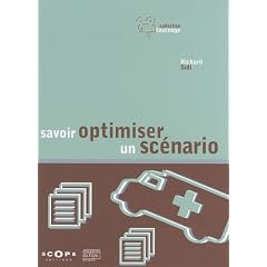 Savoir optimiser un sc�nario