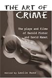 Art of Crime (Studies in Modern Drama)