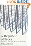 A Republic of Trees: Field Notes on People, Place, and the Planet