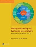 Making monitoring and evaluation systems work : a capacity development toolkit