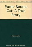 The Pump Rooms cat : a true story