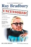 Review iUniverse.com  / Ray Bradbury: Uncensored!