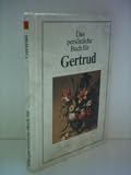 Produkt-Bild: Christian Zentner: Das pers&ouml;nliche Buch f&uuml;r Gertrud