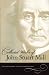 The Collected Works of John Stuart Mill: 8 volumes: v. 1, 2, 3, 4, 5, 7, 8, 10