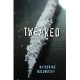 Tweakedby Katherine Holubitsky