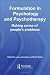 Formulation in Psychology and Psychotherapy: Making Sense of People's Problems