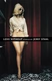 Love Without: Stories