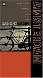 Weekend Escape: Amsterdam (World Travel Guides Series)