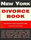 New York Divorce Book: Step-By-Step Guide Including Forms