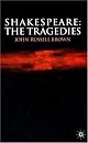 Shakespeare : the tragedies