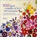 100 fiori a maglia, ai ferri e uncinetto