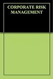 Corporate risk management