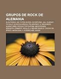 Grupos de Rock de Alemania: In Extremo, Die Toten Hosen, Scorpions, Juli, Subway to Sally, Blind Guardian, Polarkreis 18, Megaherz, Guano Apes