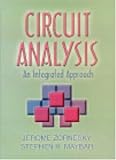 Circuit Analysis: An Integrated Approach