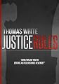 Justice Rules (Volume 1)