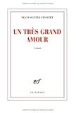 Un tr�s grand amour