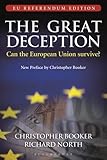The great deception : can the European Union survive?