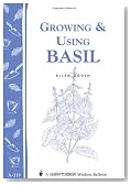 Growing & Using Basil: Storey's Country Wisdom Bulletin A-119 (Storey Country Wisdom Bulletin)