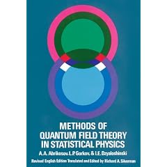 Methods of Quantum Field Theory in Statistical Physics (Selected Russian Publications in the Mathematical Sciences.) (Dover Books on Physics)