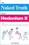 The Naked Truth About Hedonism II (March 2010 update)
