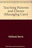 Teaching patients and clients