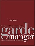 Books : Garde Manger, Study Guide: The Art and Craft of the Cold Kitchen