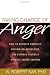 Taking Charge of Anger: How to Resolve Conflict, Sustain Relationships and Express Yourself without Losing Control