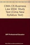 CIMA certificate, for assessments in 2005 and 2006. C5, Business law