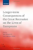 Longer-term consequences of the great recession on the lives of Europeans