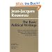 Basic Political Writings: "Discourse on the Sciences and the Arts", "Discourse on the Origins of Inequality", "Discourse on Political Economy", "On the Social Contract"