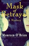 Mask of betrayal